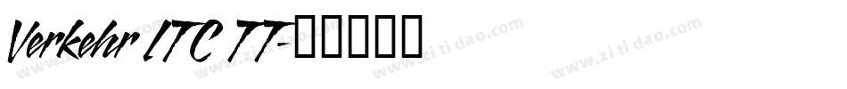 Verkehr ITC TT字体转换